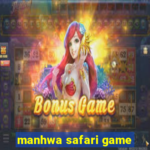 manhwa safari game